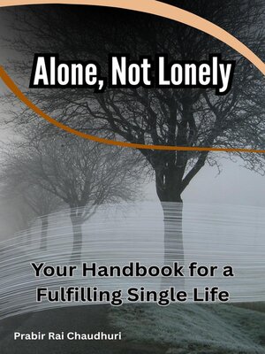 cover image of Alone, Not Lonely